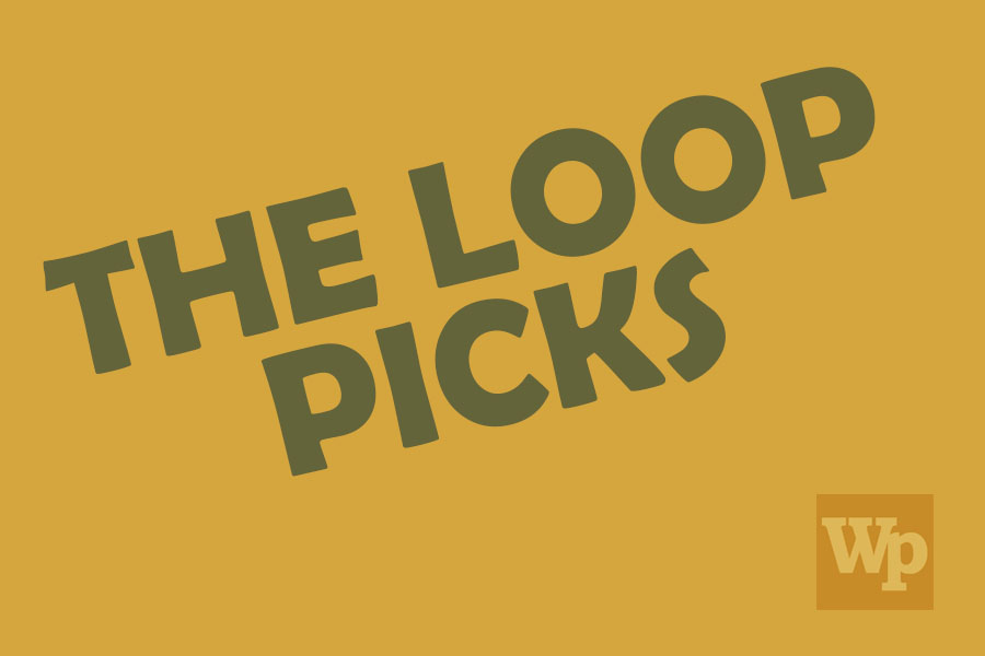 The Loop Picks – Oct. 4, 2025