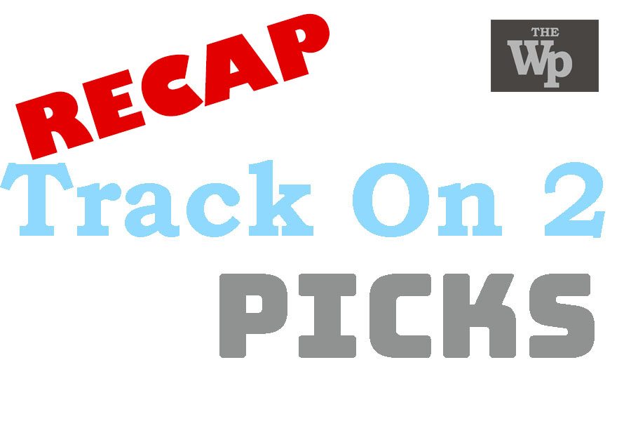 Track on 2 Picks – Mar. 21 & 22, 2026 (RECAP)