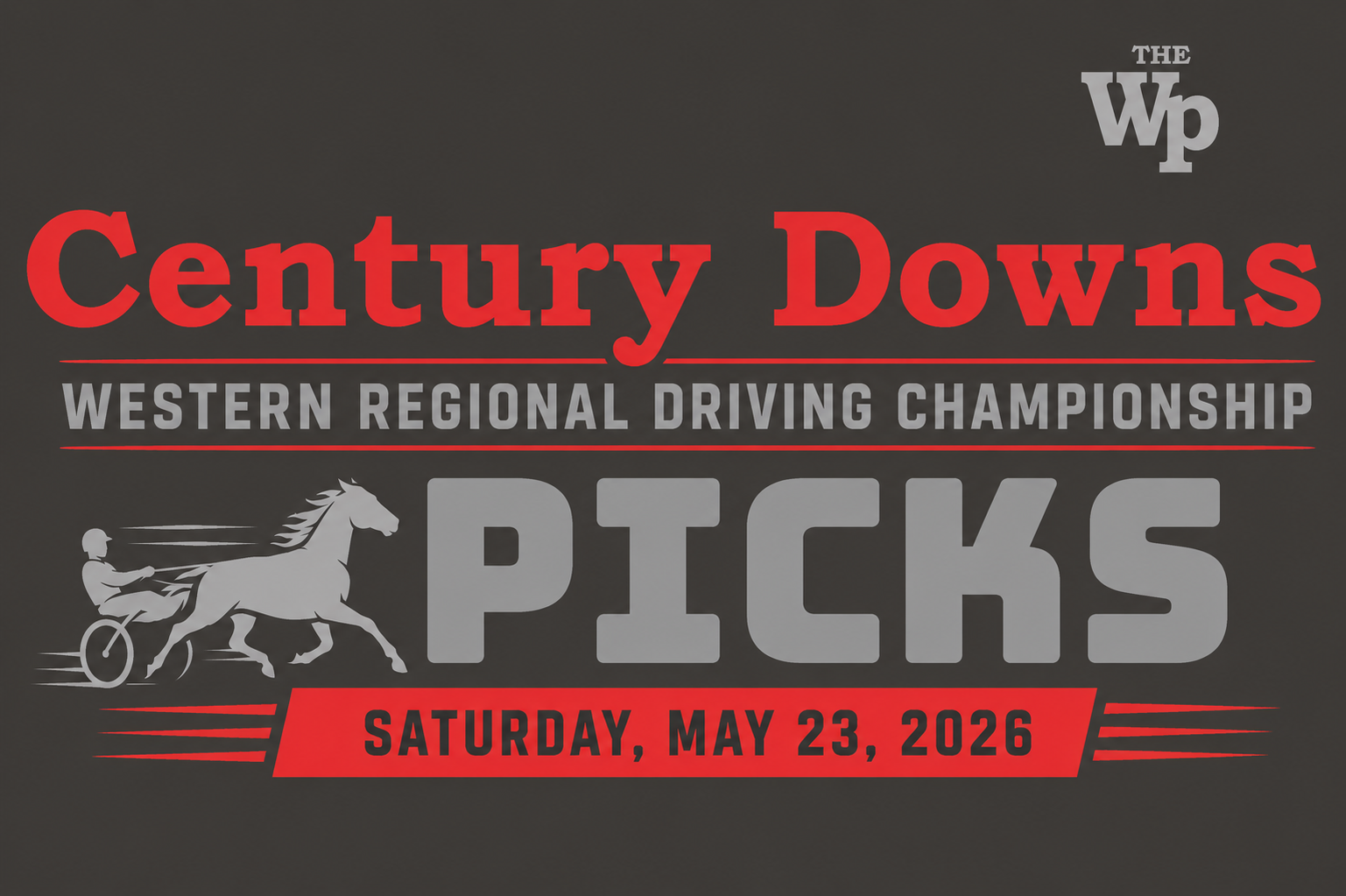 Century Downs Picks – May. 23, 2026 – WRDC Edition