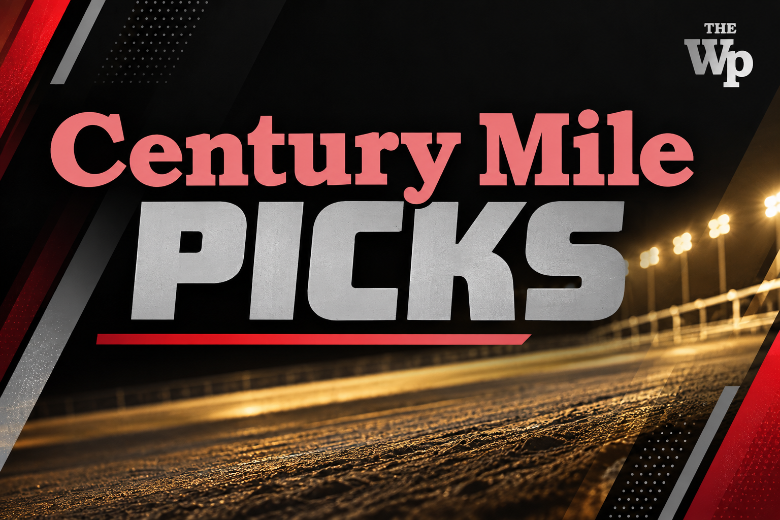 Century Mile Picks – Oct 7, 2026